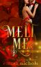 [Draco Family 01] • Melt Me